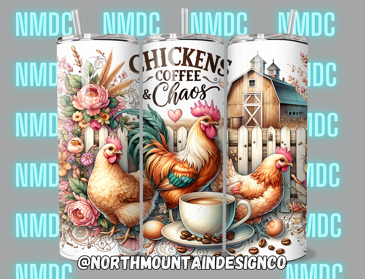 Chickens, Coffee & Chaos 20oz Tumbler